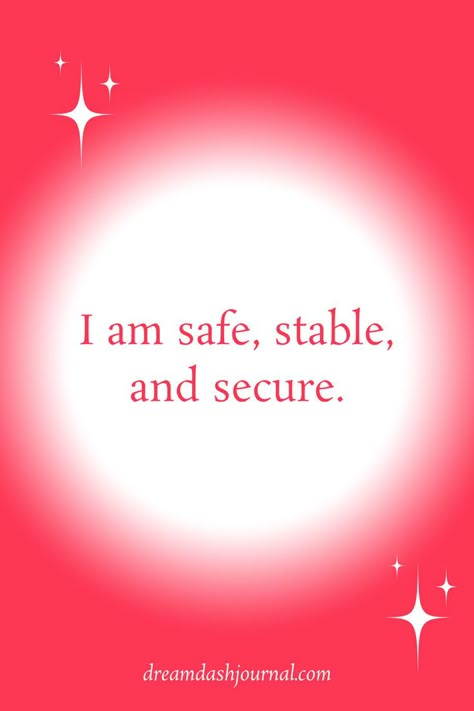 I am safe, stable and secure affirmation High Frequency Affirmations, Affirmations For Safety And Security, Heal Vision Board, Affirmation For Beauty, Healed Affirmations, Safety Manifestation, Secure Affirmation, Safety Affirmations, Anger Affirmations