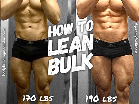 How to Lean Bulk - Gain Muscle Not Fat Bulk Meal Plan, Lean Bulk Meal Plan, Best Calf Exercises, Bulk Muscle, Clean Bulk, Bulking Diet, Lean Diet, Lean Bulk, Calf Exercises