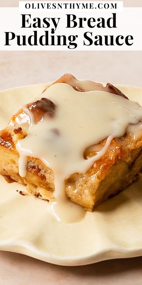 Bread Pudding Recipe With Vanilla Sauce, Vanilla Sauce Recipe, Custard Bread Pudding, Cinnamon Treats, Bread Pudding Recipe Easy, Bread Pudding With Vanilla Sauce, Bread Pudding Sauce, Easy Bread Pudding, Quick And Easy Bread