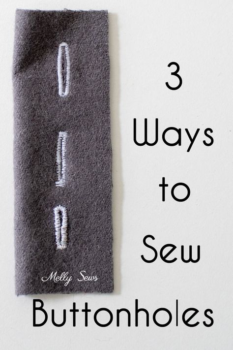 How to Sew Buttonholes Modern Sewing Machines, Sewing By Hand, Melly Sews, Sewing Machine Projects, Making Clothes, Sewing Stitches, Sewing Class, Sewing Lessons, Couture Sewing