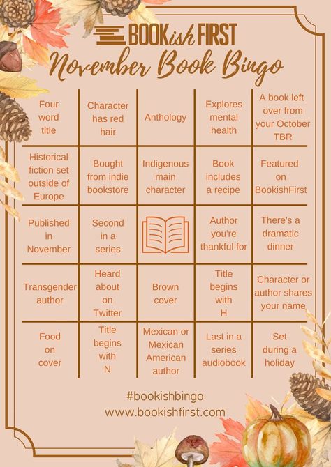 A bingo board with a light peach background and watercolor illustrations of leaves and pumpkins in the corner. The prompts are all bookish and related to reading challenges. Bookish Bingo, Book Bingo, November Reading, Reading Bingo, November Books, Middle School Libraries, Book Reading Journal, Bookstagram Inspiration, Bingo Card