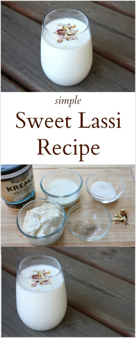 Simple Sweet Lassi Recipe Sweet Lassi Recipe, Nepali Recipes, Smoothie Dessert, Vegan Curries, Sweet Lassi, Multicultural Recipes, Lassi Recipe, Cinnamon Health Benefits, Pakistani Dishes