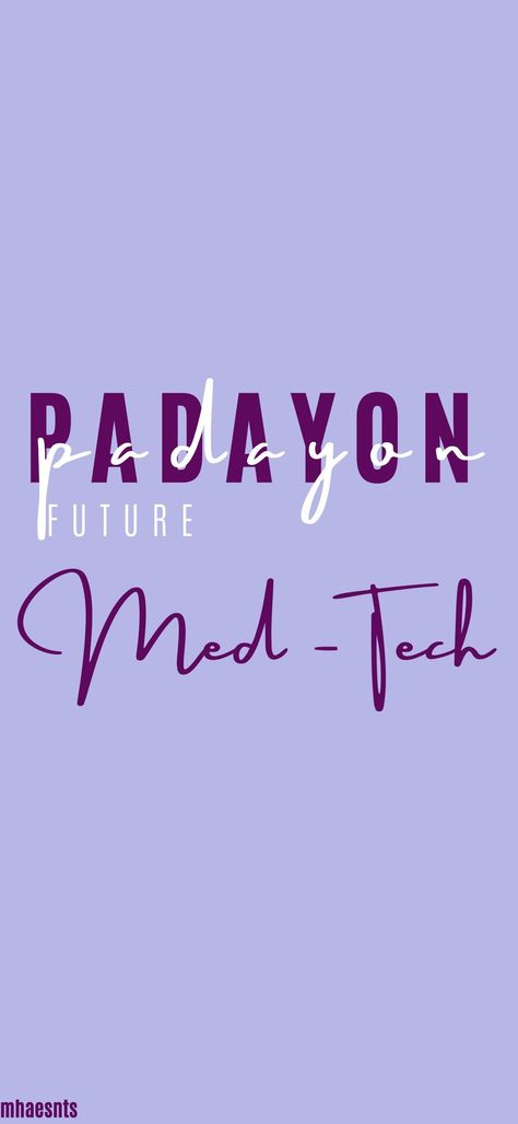 Padayon Future Medtech, Med Tech Wallpaper, Future Medtech Wallpaper Aesthetic, Rmt Md Wallpaper, Future Medtech Wallpaper, Padayon Quotes, Medtech Wallpaper, Med Tech Aesthetic, Cpa Wallpapers