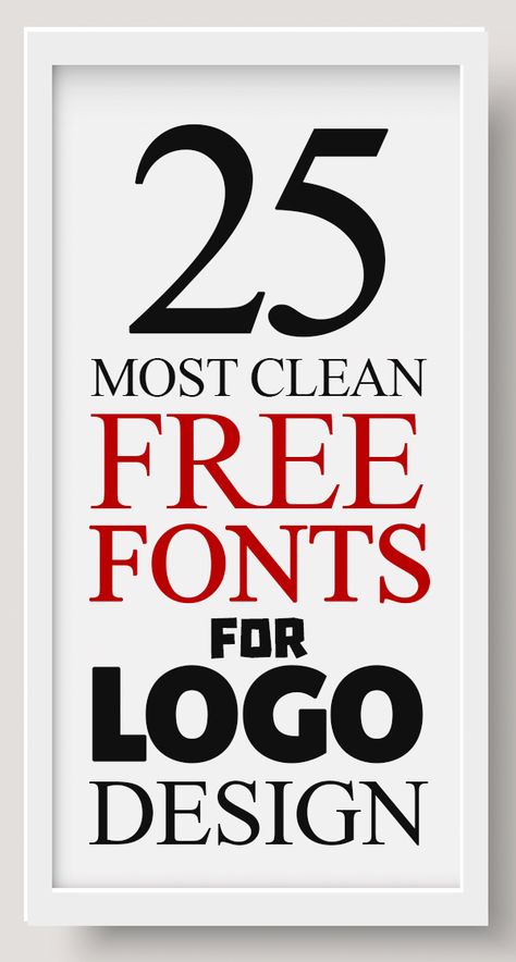 25 Most Clean Free Fonts For Logos Font Design Logo Style Letter, Font For Tshirt Design, Best Font For Logo Design, Text Logo Design Fonts, Professional Fonts Business, Letters Logo Design Ideas, Fonts For Logos Branding, Creative Fonts Design, Word Design Typography