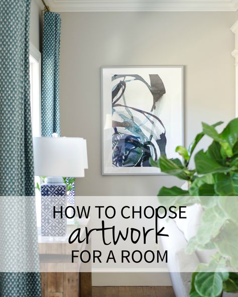 Home Artwork Painting, How To Mix And Match Artwork, Primary Bedroom Wall Art, How To Choose Wall Decor, How To Choose Wall Art For Living Room, How To Choose Artwork For Walls, How To Buy Art For Your Home, How To Choose Wall Art, Decorating With Artwork