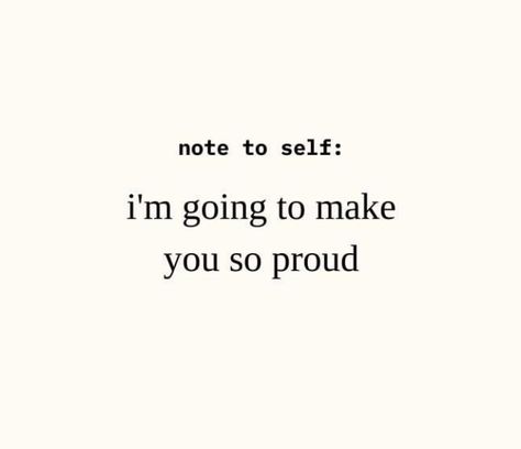 Be Proud Of Yourself, Proud Of Yourself, Vision Board Goals, Dear Self Quotes, Dear Self, Note To Self Quotes, Self Quotes, Be Proud, Proud Of You