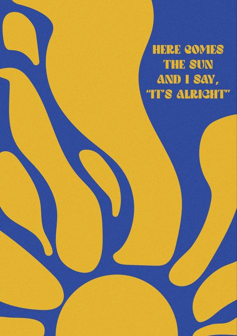 poster, lyric poster, Here Comes The Sun, The Beatles, Retro poster, illustration, sun, daylight Art With Song Lyrics, Yellow Prints Aesthetic, Posters Illustration Design, Here Comes The Sun The Beatles, Here Comes The Sun Wall Art, Here Comes The Sun Poster, Sun Poster Design, Summer Graphic Design Poster, Song Lyric Posters Art Prints