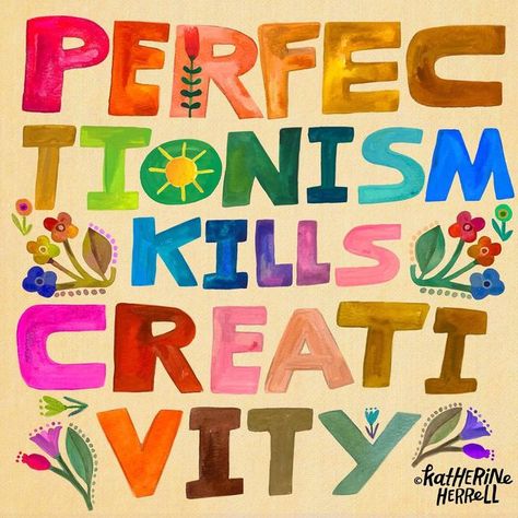 Make Art Quotes, Maximalism Quotes, Neurodivergent Art, Artsy Quotes, Whimsical Words, Imperfect Art, Class Quotes, Colorful Quotes, Vision Boarding