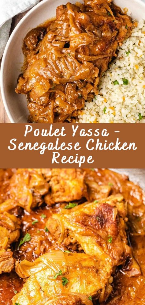 Poulet Yassa – Senegalese Chicken Recipe | Cheff Recipes Senegalese Chicken Yassa, Yassa Chicken Recipe, Senegalese Recipes Dishes, Foreign Food Recipes Easy, Senegalese Food Recipes, Senegal Recipes, Mafe Recipe, Yassa Chicken, African Chicken Recipes