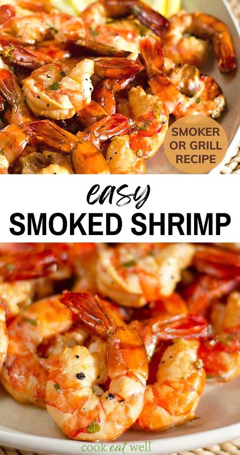 How to smoke shrimp - try this easy smoked shrimp recipe for the best juicy shrimp. This recipe includes a deliciously simple garlic butter dip for the best shrimp appetizer. Or use for shrimp skewers or kabobs, in tacos or for scampi. Cook in a smoker or smoke on the grill - either way, everyone will love this BBQ seafood recipe that takes grilled shrimp to the next level! Bbq Seafood Recipes, Simple Garlic Butter, Precooked Shrimp Recipes, Bbq Smoker Recipes, Smoked Shrimp, Shrimp Appetizer, Bbq Seafood, Steamed Shrimp, Easy Grilling Recipes