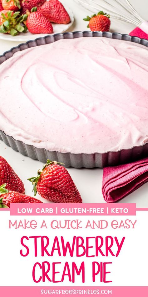 Low Carb Strawberry Pie Recipe, Low Carb Strawberry Pie, Strawberry Low Carb Dessert, Keto Strawberry Pie Recipes, Low Carb Strawberry Recipes, Low Carb Pie Recipes, Aip Pie, Keto Strawberry Pie, Thm Deserts