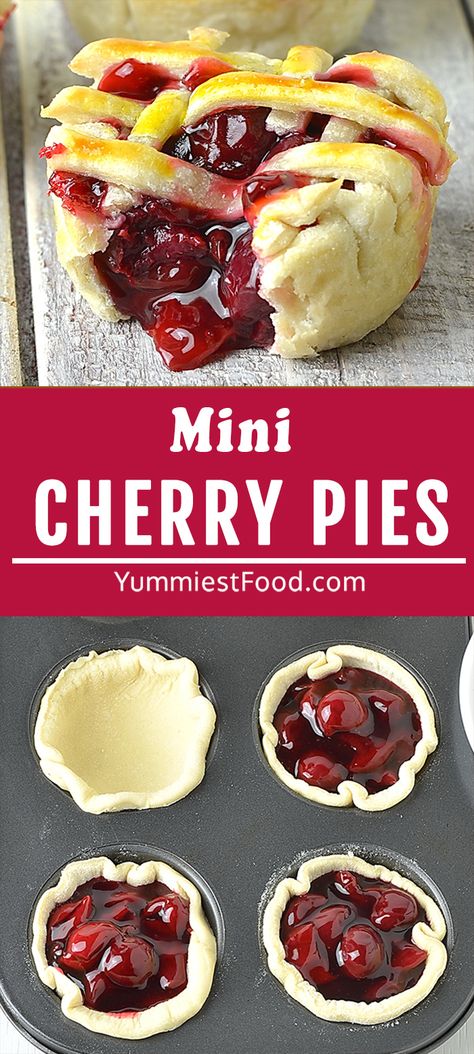 Mini Cherry Pies – Recipe from Yummiest Food Cookbook Cherry Pie Dessert Recipes, Muffin Tin Cherry Pie, Cherry Pie Individual, Mini Pie Recipes Desserts, 4 Inch Pie Recipes, Mini Tart Pies, Easy Mini Cherry Pies, Small Cherry Pie Recipe, Mini Holiday Pies