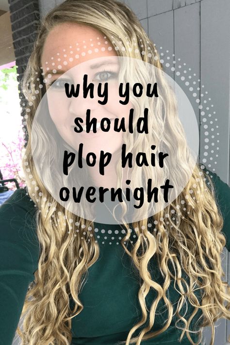 curly girl method: plop hair overnight • Mid Century Mom Plopping Hair, Plop Hair, Plopping Curly Hair, Hair Plopping, Hair Overnight, Wavy Hair Overnight, Curly Hair Overnight, Overnight Hairstyles, Curly Girl Method