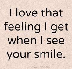 Your smile makes me smile. Smile Thoughts, Love Quotes Funny, Quotes Deep Meaningful, Super Quotes, That Feeling, Trendy Quotes, Quotes About Moving On, Your Smile, Nature Quotes