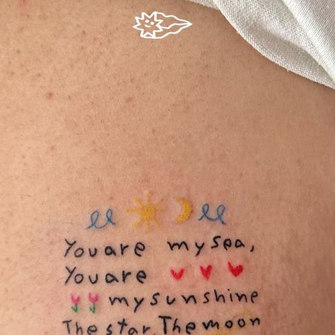 Doodle line, Nice & Fun 🎨🌈☁️ on Instagram: "☁️ 🌞 🌙 ⭐️🌷 ☁️TYPE: 2 ☁️ you are my sea, you are my sunshine the star, the moon lyrics by wave to earth - light Custom Flash Tattoo: Machine . ✅ Booking via DM ✅ ✅ click a link in bio ✅ . #tattoo #tattoodesign #tattooartist #thailandtattoo #doodletattoo #sunnicetattclub #bkktattoo #bkktattooshop #flashtattoo" Wave To Earth Tattoo Ideas, Wave To Earth Bio Ideas, You Are My Sunshine Lyrics, Wave To Earth Tattoo, Wave To Earth Quotes, Light Wave To Earth, Tattoo Korean Style, Wave To Earth Lyrics, You Are My Sunshine Tattoo