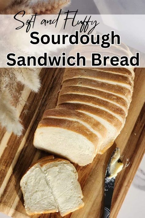 Easy Same-Day Sourdough Sandwich Bread Recipe - The Proverbs Kitchen Best Sourdough Sandwich Bread Recipe, Sourdough Bread Easy Quick, Fluffy Sourdough Sandwich Bread, Easy Sourdough Sandwich Bread Recipe, Sourdough Sandwich Bread No Sugar, Sandwich Bread Sourdough, One Day Sourdough Bread Recipe, Easy Sandwich Bread Recipes, Super Soft Sourdough Sandwich Bread