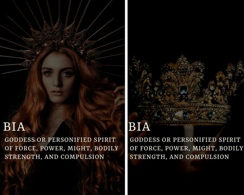 Bia - goddess or personified spirit of force, power, might, bodily strength & compulsion Greek Goddess Bia, Bia Goddess Tattoo, Bia Goddess, Shrimply The Best, Greek Goddesses, Goddess Names, Greek Mythology Gods, Greek Mythology Tattoos, Roman Gods