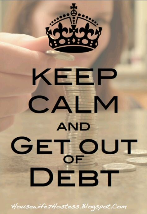 Get out of debt Debt Quotes, Debt Freedom, Budgeting 101, Money Makeover, Out Of Debt, Financial Peace, Show Me The Money, Student Loan Debt, Budget Saving