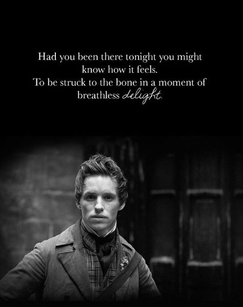 "Had you been there tonight you might know how it feels. To be struck to the bone in a moment of breathless delight." Extreme Happiness, Les Miserables Quotes, Les Miserable, Eddie Redmayne, Stock Quotes, I Love Music, Les Miserables, All Music, Great Movies