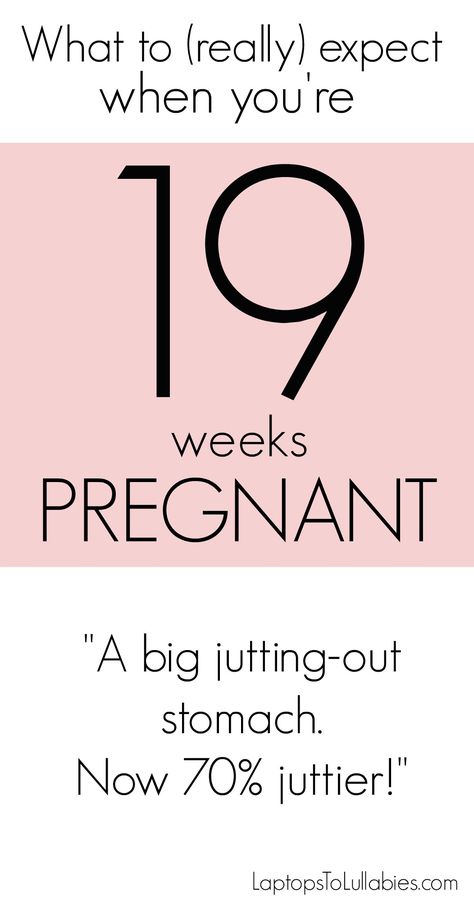 What to REALLY expect when you're 19 weeks pregnant. #pregnancy #week20 26 Weeks Pregnant Quotes, 12 Weeks Pregnant Symptoms, 10 Weeks Pregnant Symptoms, 21 Weeks Pregnant, 6 Weeks Pregnant Symptoms, 19 Weeks Pregnant, Round Ligament Pain, Tips For Pregnant Women, 17 Weeks Pregnant Facts