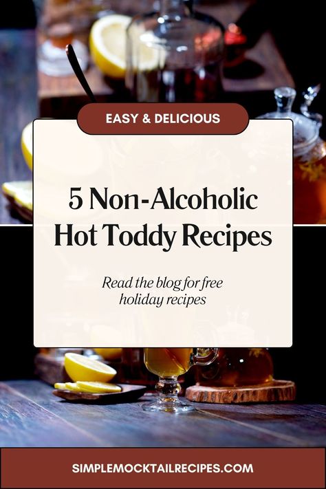 A Guide On How To Craft Different Variations Of Non-Alcoholic Hot Toddy (With Recipes) · Honey · Lemon Juice · Orange Juice · Ground Nutmeg · Ground Cloves · Cinnamon Hot Toddy Recipe For Colds, Simple Mocktail, Hot Toddy Recipe, Toddy Recipe, Christmas Drinks Alcohol, Easy Mocktail Recipes, Hot Toddies Recipe, Hot Toddy, How To Craft