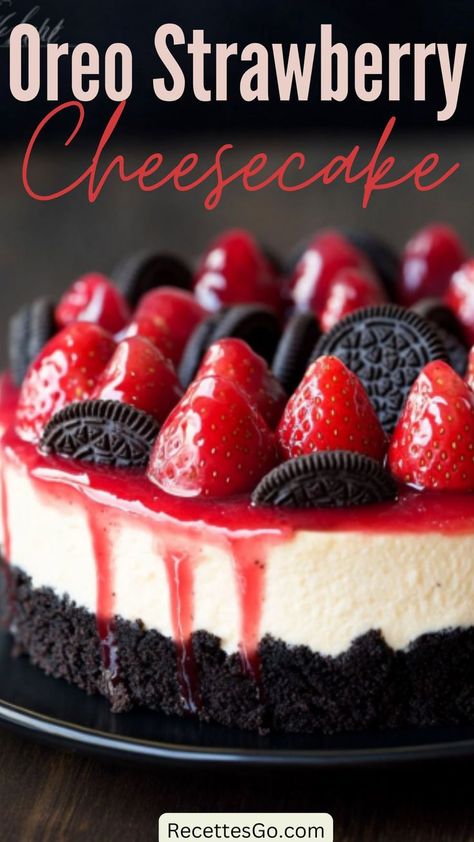 Oreo Cheesecake with Strawberries Cherry Cobbler Cheesecake, Strawberry Oreo Cheesecake, Cheesecake With Strawberries, Frozen Strawberry Recipes, Slice Of Cheesecake, Chocolate Strawberry Cheesecake, Easy Strawberry Cheesecake, Strawberry Shortcake Ice Cream, Strawberry Cheesecake Recipe