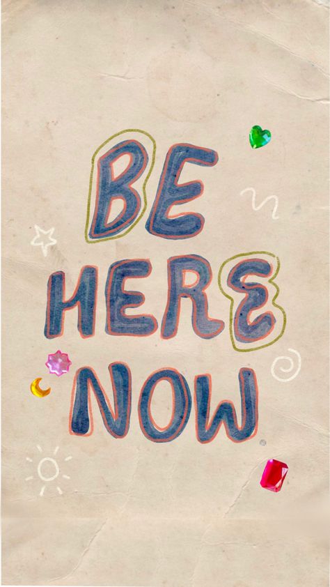 Be Where Your Feet Are Quote Wallpaper, Come As You Are Wallpaper, Grounding Wallpaper, Be Here Now Wallpaper, Be Present Wallpaper, Sunshine Energy, Now Wallpaper, Animal Line Drawings, 2020 Wallpaper