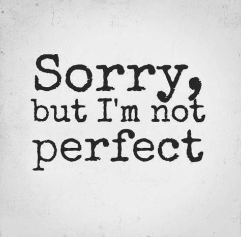 #imperfection Jolie Phrase, Perfect Quotes, I'm Not Perfect, Quotes About Everything, Say That Again, Perfection Quotes, Mother Quotes, Not Perfect, Image Quotes