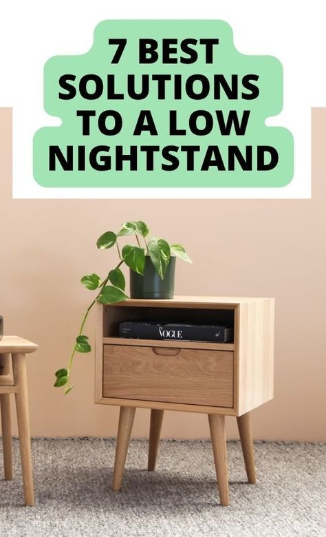 Here's exactly what you can do if your nightstand is low. These tips can be used immediately! Nightstands Shorter Than Bed, Low Nightstand Ideas, Nightstand Alternatives, Nightstand Alternative, Nightstand Accessories, Furniture Risers, Tall Bed, Low Profile Bed, Bed Stand