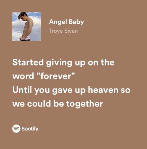 Troye Sivan Quotes, Angel Baby Troye Sivan, Troye Sivan Aesthetic, Troye Sivan Lyrics, Troye Sivan Songs, Charlie Spring, Style Lyrics, Things To Ask Siri, Song Lyric Quotes