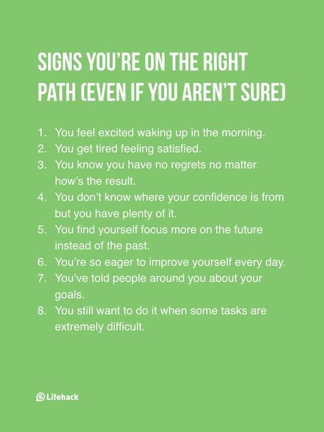 8 Signs You’re On The Right Path And Heading To A Promising Future On The Right Path, Plot Twist, Life Advice, Self Improvement Tips, Note To Self, How To Better Yourself, Good Advice, Self Development, The Words