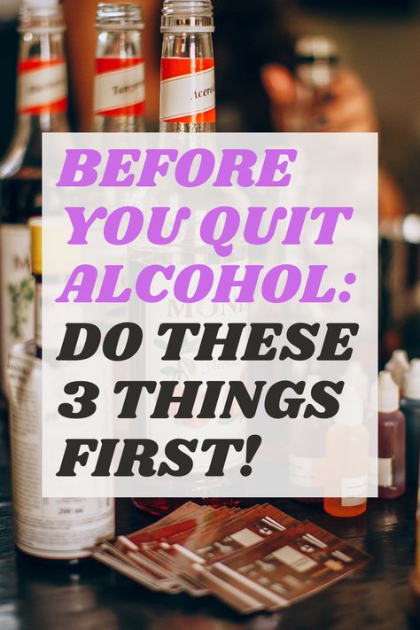 bottles of liquor: before you quit alcohol, do these 3 things first Quit Drinking Before And After, Quitting Drinking Before And After, Alcohol Effects On Body, Alcohol Effects, Alcohol Facts, Giving Up Alcohol, Quit Drinking, Feel Lost, Drinking Alcohol