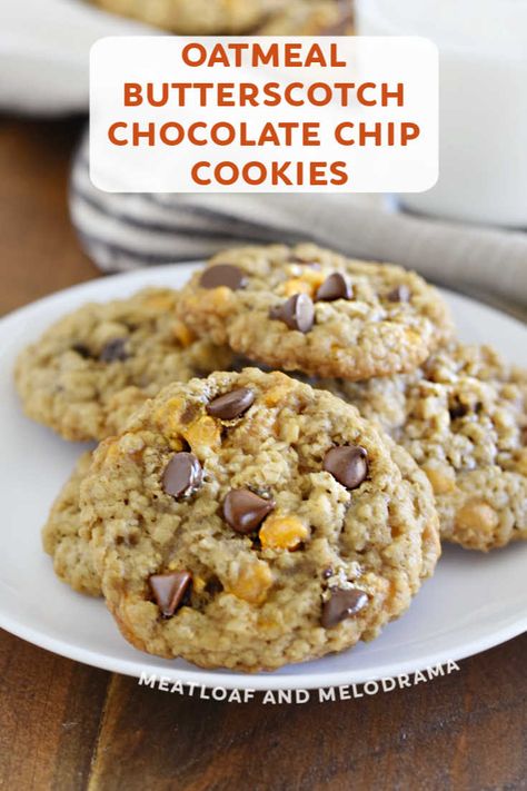 Butterscotch Chocolate Chip Cookies, Butterscotch Cookies Recipes, Oatmeal Butterscotch, Butterscotch Chip Cookies, Oatmeal Scotchies, Oatmeal Butterscotch Cookies, Butterscotch Cookies, Chocolate Oatmeal Cookies, Lost 100 Pounds