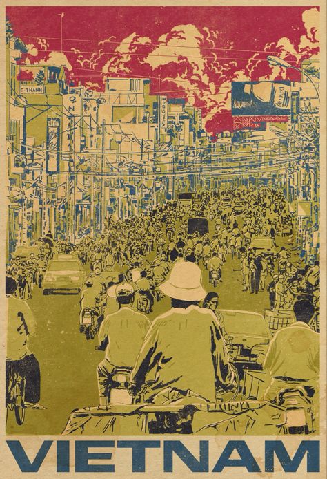 Vietnam Artwork, Good Morning Vietnam, Hippie Posters, The Rap Game, Vietnam Art, Travel Collage, Saigon Vietnam, Travel Poster Design, Historical Artwork