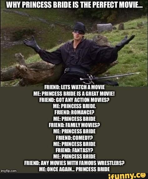 Tap to see the meme Princess Bride Funny, Princess Bride Quotes, Princess Bride Movie, Famous Wrestlers, Bride Friend, Bride Quotes, The Princess Bride, Perfect Movie, Dc Movies