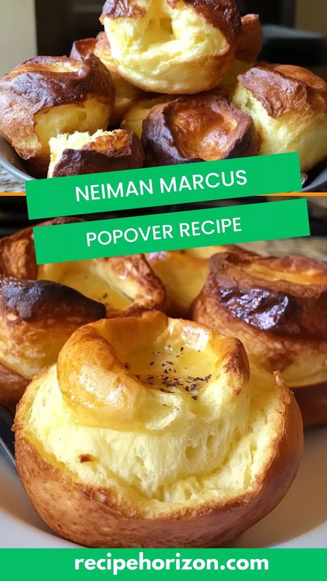 Neiman Marcus Popover Recipe, Neiman Marcus Recipes, Popovers Recipes, Popover Recipe, Popover Pan, 2024 Recipes, Simple Addition, Recipes Homemade, Bread Recipes Homemade