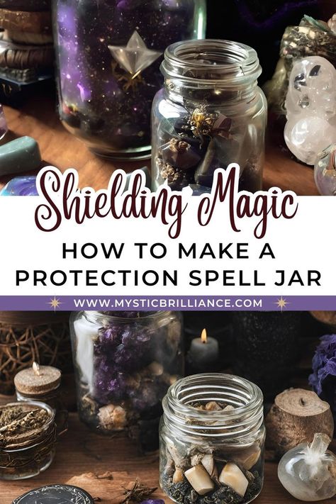 Picture of protection spell jars with text overlay Shielding Magic How to Make a Protection Spell Jar Personal Protection Spell Jar, Protection Jars Witchcraft, Safe Travel Spell Jar, Anti Nightmare Spell Jar, Dream Spell Jar, Protection Jar, Protection Spell Jar, Magical Ingredients, Health Spell