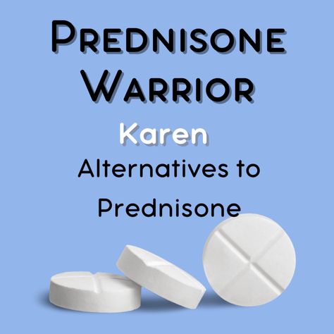 Alternatives to Prednisone - Karen | Dr. Megan Polymyalgia Rheumatoid, Prednisone Diet, Jehova Rapha, Wellness Meals, Natural Steroids, Prednisone Side Effects, Rheumatoid Nodules, Cerebellar Ataxia, Autoimmune Disease Symptoms