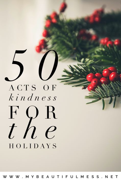 50 Acts of Kindness for the Holidays you can do by yourself or as a family to bring the magic of Christmas to the hearts of others. 25 Acts Of Kindness Christmas Kids, Acts Of Kindness For Husband, Holiday Acts Of Kindness, Small Acts Of Kindness Ideas, Christmas Giving Ideas Acts Of Kindness, Christmas Acts Of Kindness For Kids, December Acts Of Kindness, Christmas Kindness Ideas, Christmas Random Acts Of Kindness