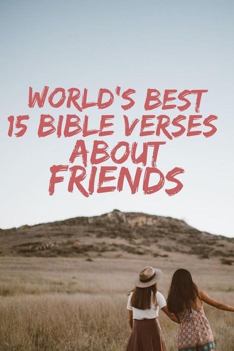 Where would we be without our friends? What does Scripture have to say about friends and friendship? The Bible provides us with great wisdom for choosing friends and being an awesome friend to others. Here we have the Worlds best 15 Bible verses about friends to study and share.   Bible verses about friends and friendships provide guidance on showing compassion and love towards our friends. In turn, there are many benefits to having great friends in our life... #versesaboutfriends Scriptures About Friendship, Short Quotes About Friendship, Bible Verses On Friendship, Bible Friendship, Supportive Friends Quotes, Friendship Quotes Short Cute, Friendship Scripture, Christian Friendship Quotes, Friends Bible Verse