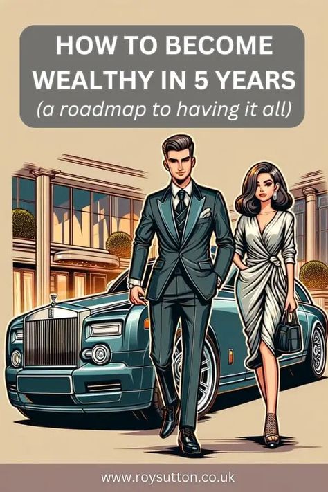 How to Become Wealthy in 5 Years: A Roadmap for Growth - Roy Sutton Becoming Wealthy, Financial Hacks, How To Become Wealthy, Wealthy Lifestyle Luxury, Motivational Podcasts, Rich Women Lifestyle, Facts About People, Work From Home Careers, Army Gears