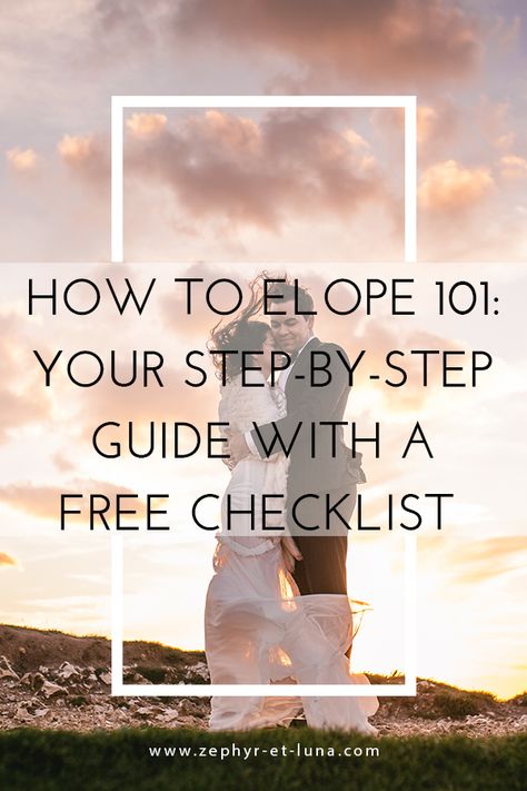 Elopement Planning Guide, Elopement Planning Checklist, Eloping Checklist, Elopement Checklist, Eloping Ideas, Alternative Weddings, Elopement Tips, Elopement Photoshoot, Elopement Reception