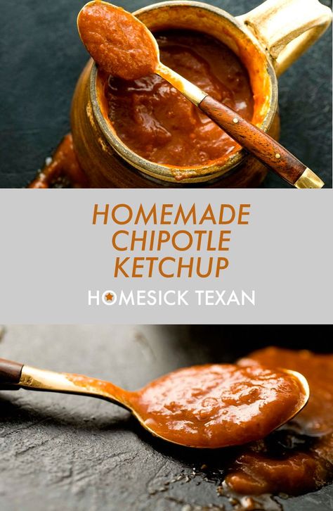 Spicy chipotle ketchup is simple to make at home | Homesick Texan Spicy Ketchup Recipe, Chipotle Ketchup, Diy Chipotle, Cooked Tomatoes, Homemade Ketchup Recipes, Homesick Texan, Southwest Recipes, Spicy Ketchup, Homemade Chipotle