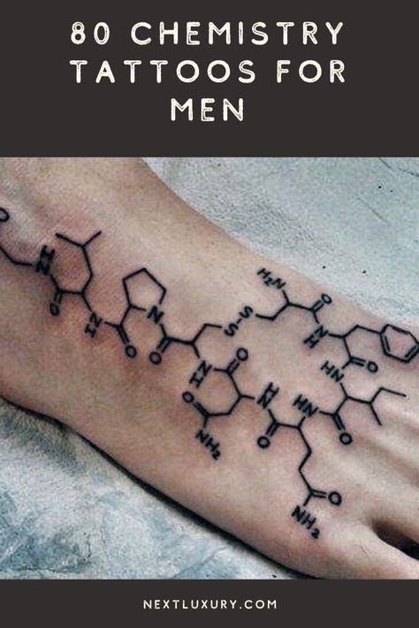 Chemistry tattoos have turned into an indomitable craze during the new century. These academically themed presentations are the perfect blend of intelligent and classy.For mind-boggling sophistication, there is no way to outdo a debonair chemistry tattoo. #nextluxury #tattooideas #tattoodesigns Science Design Ideas, Chemistry Tattoos, Tattoos Science, Chemical Structure Tattoo, Chemical Tattoo, Physics Tattoos, Scientific Tattoo, Chemistry Tattoo, Chemical Bonds