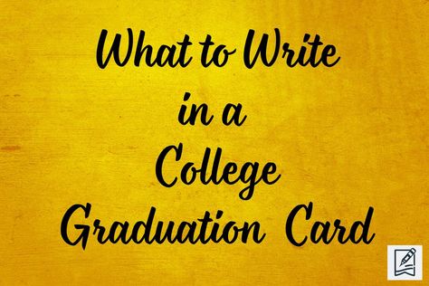 Looking for some amazing options on what to write in a college graduation card? We have a list of messages for you to give a shot at. College Graduation Sentiments For Cards, Messages For Graduation Cards, What To Say In Graduation Card, Words For Graduation Card, Graduation Sentiments For Cards, Graduation Notes Messages, What To Write In A Graduation Card, Graduation Quotes College Inspirational, College Graduation Messages