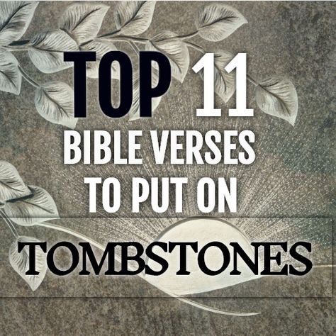 If you’re not sure what to put on a tombstone or monument, may we suggest these top 11 Bible verses to put on tombstones? Tombstone Messages For Mom, Gravestones Ideas, Bible Verse For Tombstone, Bible Verse For Headstone, Tombstone Quotes For Mother, Headstone Inscriptions For Mom, Grave Stone Quotes, Granite Tombstone Designs, Tombstones Design