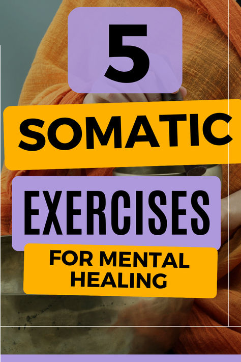 5 Somatic Healing Exercises to Build Emotional Resilience Healing Exercises, Somatic Healing, Somatic Exercises, Mental Healing, Cold Home Remedies, Natural Cough Remedies, Emotional Resilience, Mind Body Connection, Lose 40 Pounds