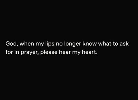 God Help Me Heal My Heart, Keeper Of My Heart Quotes, Begging God To Heal Your Heart, He Hears Our Prayers, God Knew My Heart Needed You Quote, God Knows Your Heart Quotes, God Knows My Heart Quotes, Lord Hear My Prayer Quote, God Heal My Heart Quotes