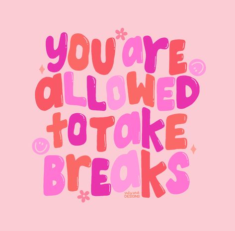 mental health quotes, cute quotes, pretty quotes, quote of the day, inspiration, illustrations, handlettering, handlettered, procreate Motivation Happy Quotes, Motivational Happy Quotes, Cute Messages For Mental Health, Encouraging School Quotes, Mental Health Graphics Illustration, Positive Small Quotes, Motivational Mental Health, Workbook Aesthetic, Cute Sayings And Quotes