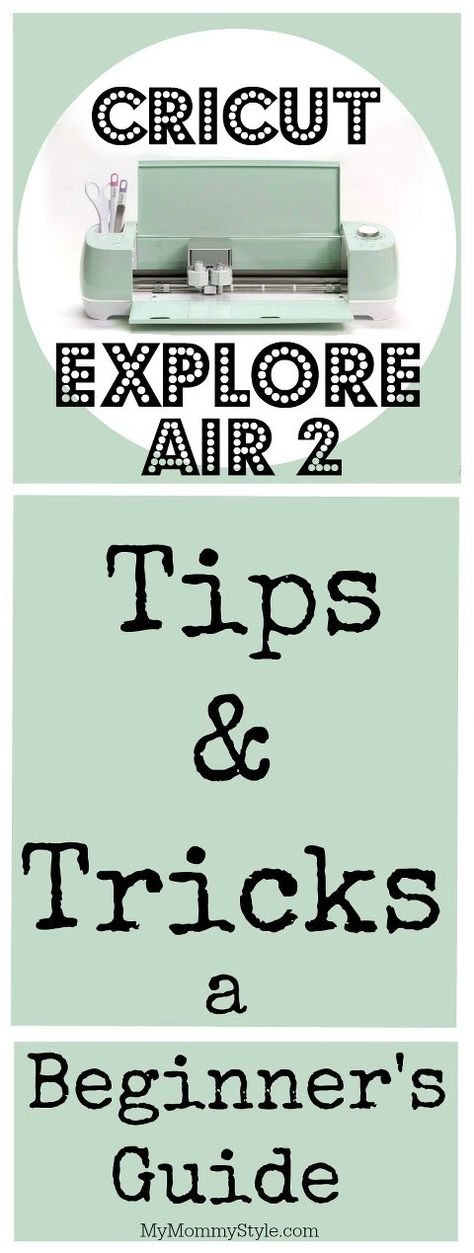 Cricut Explore Air 2 Tips and Tricks: A Beginner’s Guide AD Circuit Machine, Cricut Air 2, Cricut Explore Air Projects, Cricket Crafts, Menswear Women, Cricut Help, How To Use Cricut, Cricut Supplies, Cricut Explore Projects